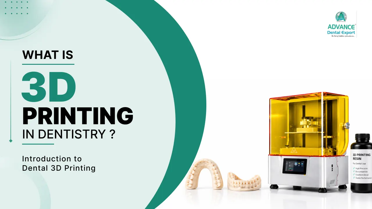 What is 3D Printing in Dentistry? A Detailed Beginner’s Guide