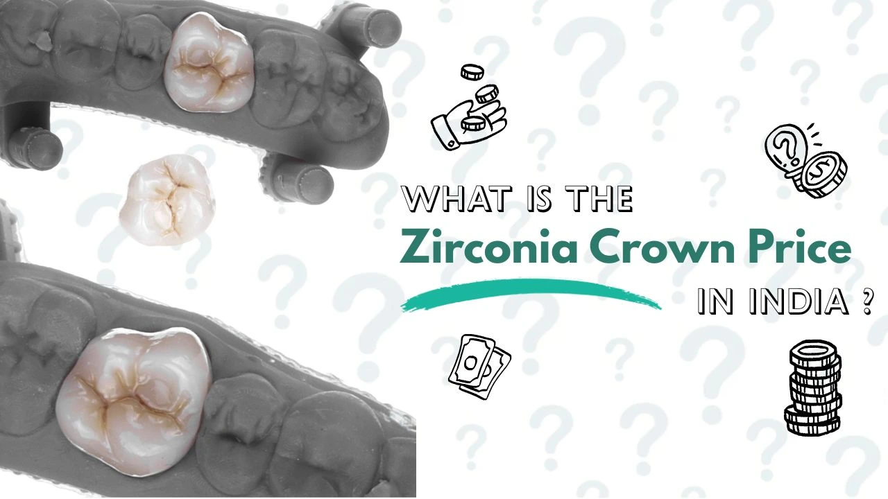 What-is-the-Zirconia-Crown-Price-in-India-in-2025